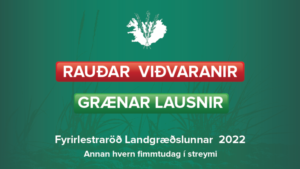 Fyrirlestraröð Landgræðslunnar 2022